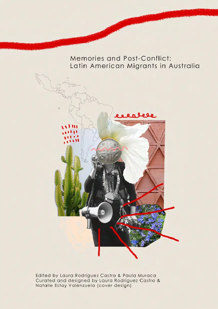 Memories and post-conflict: Latin American migrants in Australia